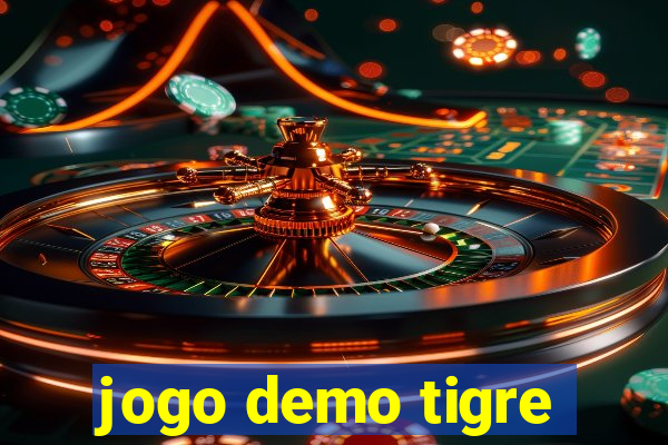 jogo demo tigre